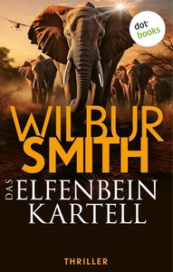 Wilbur Smith   Das Elfenbein Kartell jpg