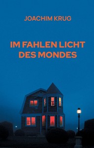 Joachim Krug   Im fahlen Licht des Mondes jpg