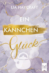 Lia Haycraft   Ein Kännchen Glück   Love   Feelings 2 jpg
