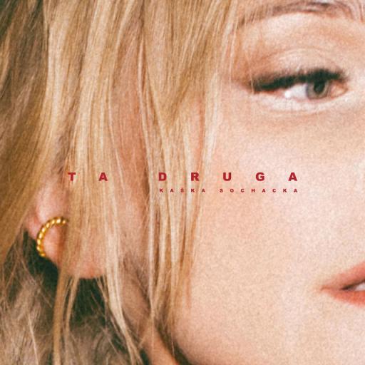 Cover of Ta druga by Kaśka Sochacka jpg