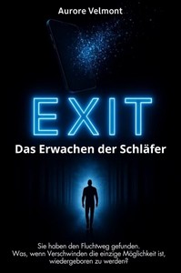 Aurore Velmont   EXIT   Das Erwachen der Schläfer jpg