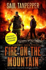 Saul Tanpepper   Feuer auf dem Berg   Verbrannte Erde 1 jpg