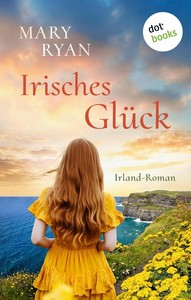 Mary Ryan   Irisches Glück   Irland Roman jpg
