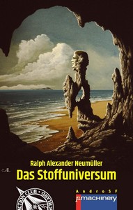 Ralph Alexander Neumüller   Das Stoffuniversum jpg