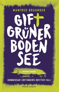 Manfred Braunger   Giftgrüner Bodensee   Kommissar Zoffinger 3 jpg