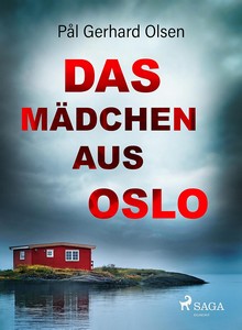 Pål Gerhard Olsen   Das Mädchen aus Oslo jpg