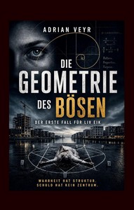 Adrian Veyr   Die Geometrie des Bösen jpg