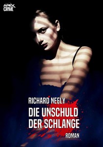 Richard Neely   Die Unschuld der Schlange jpg