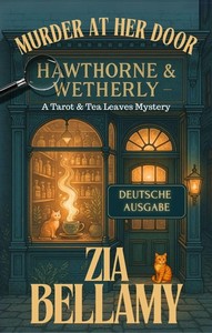 Zia Bellamy   Murder at Her Door   Tarot and Tea Leaves Mysteries 1 jpg
