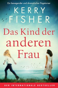 Kerry Fisher   Das Kind der anderen Frau jpg