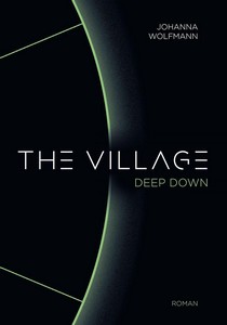 Johanna Wolfmann   The Village deep down jpg