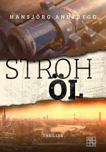 Hansjörg Anderegg   Strohöl   BKA Kommissarin Chris 6 jpg