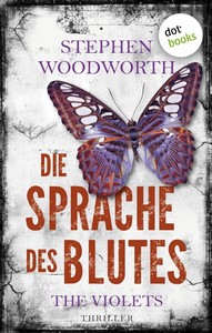 Stephen Woodworth    Die Sprache des Blutes   Violet Eyes 3 jpg