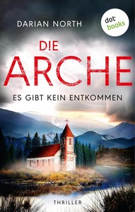 Darian North   Die Arche   Es gibt kein Entkommen jpg