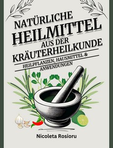 Nicoleta Rosioru   Natürliche Heilmittel aus der Kräuterheilkunde jpg