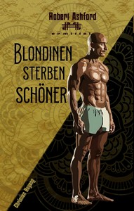 Christian Huyeng   Blondinen sterben schöner   Robert Ashford ermittelt 47 jpg