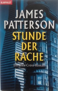 James Patterson   Stunde der Rache   Alex Cross 07 jpg
