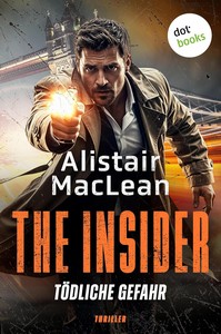 Alistair MacLean   The Insider   Tödliche Gefahr jpg