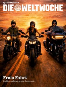 Die Weltwoche   Sonderausgabe Motorrad 2026   05  März 2026 jpg