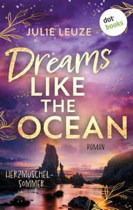 Julie Leuze   Dreams like the Ocean   Herzmuschelsommer jpg