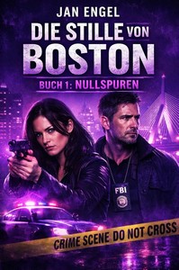 Jan Engel   Die Stille von Boston 1   Nullspuren jpg