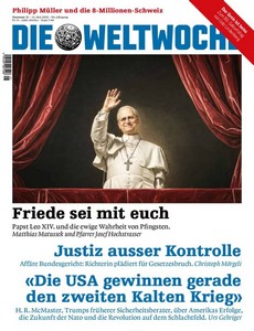 Die Weltwoche   Nummer 21   21  Mai 2026   Ausgabe Schweiz jpg