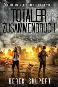 Derek Shupert   Totaler Zusammenbruch   Survive the Fall 4 jpg