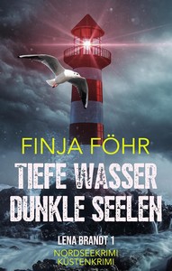 Finja Föhr   Tiefe Wasser  dunkle Seelen   Lena Brandt 1 jpg