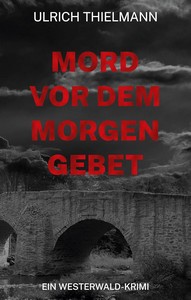Ulrich Thielmann   Mord vor dem Morgengebet jpg