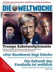 Die Weltwoche   Nummer 26   26  Juni 2025   Ausgabe Schweiz jpg