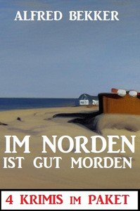 Im Norden ist gut Morden   4 Krimis im Paket jpg