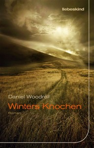 Daniel Woodrell   Winters Knochen jpg