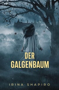 Irina Shapiro   Der Galgenbaum   Nicole Rayburn   Historische Krimis 1 jpg