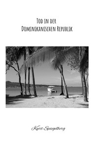 Kurt Spiegelberg   Tod in der Dominikanischen Republik jpg