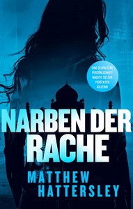 Matthew Hattersley   Narben der Rache   Die Acid Vanilla Reihe 5 jpg