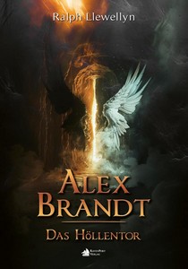 Ralph Llewellyn   Alex Brandt   Das Höllentor   Alex Brandts zweiter Fall jpg
