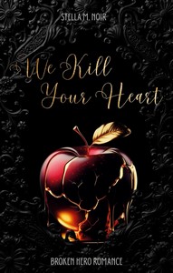 Stella M  Noir   We Kill Your Heart   Kill  Save  Free  Own  1 jpg