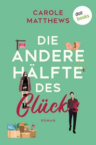 Carole Matthews   Die andere Hälfte des Glücks jpg