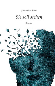Jacqueline Stahl   Sie soll stehen jpg