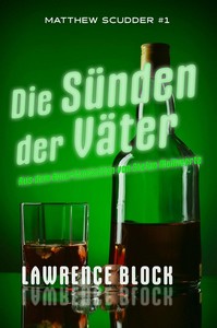 Lawrence Block   Die Sünden der Väter   Matthew Scudder 1 jpg