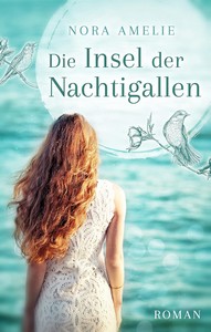 Nora Amelie   Die Insel der Nachtigallen jpg