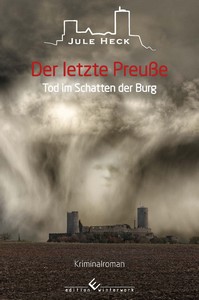 Jule Heck   Tod im Schatten der Burg   Der letzte Preuße jpg