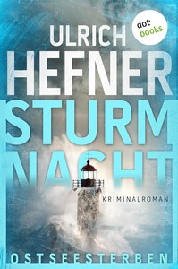 Ulrich Hefner   Ostseesterben   Sturmnacht   Falk und Stein ermitteln 2 jpg