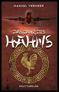 Manuel Vermeer   Das Jahr des Hahns   Cora Remy 2 jpg