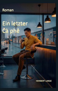 Heribert Lange   Ein letzter Cà phê jpg