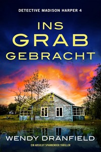 Wendy Dranfield   Ins Grab gebracht   Detective Madison Harper 4 jpg