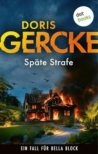 Doris Gercke   Späte Strafe   Ein Fall für Bella Block 12 jpg