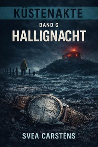 Svea Carstens   Küstenakte 6   Hallignacht   Jules dunkelste Stunde jpg