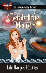 Lily Harper Hart   Gefährliche Meere   Ein Rowan Gray Krimi 7 jpg