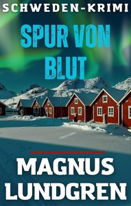 Magnus Lundgren   Spur von Blut   Kjell Dahlberg 4 jpg